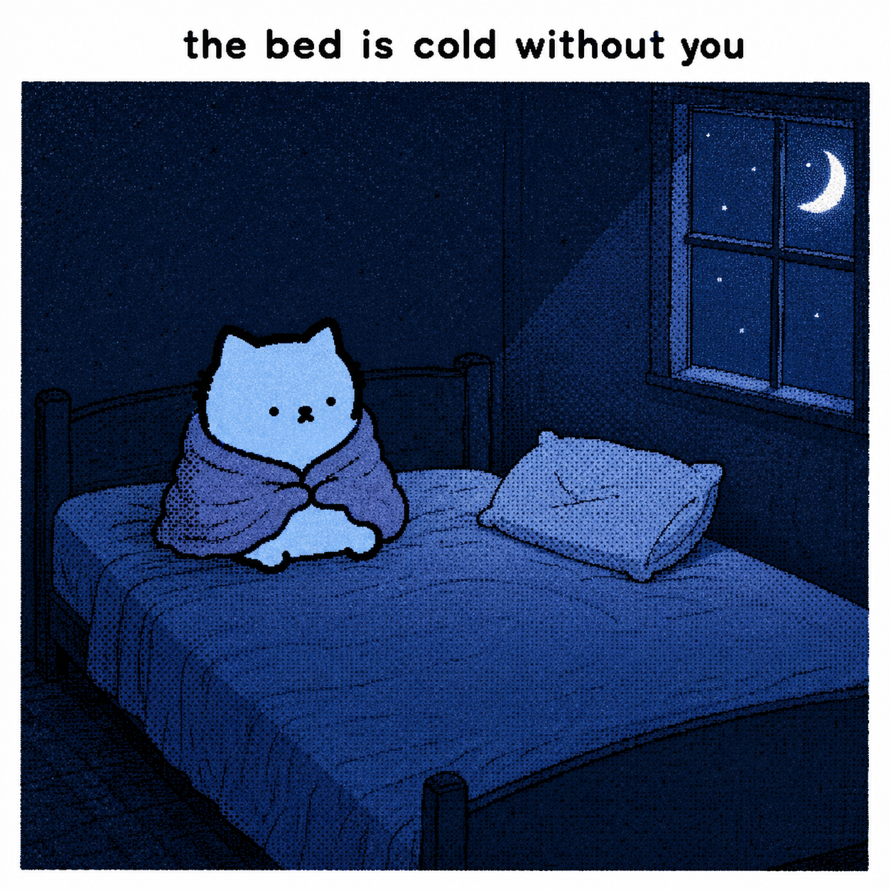 The blue Nub sitting alone on a big bed at night, wrapped in a blanket.